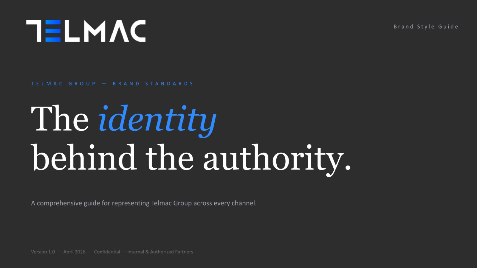 Telmac brand style guide cover, reading The identity behind the authority.